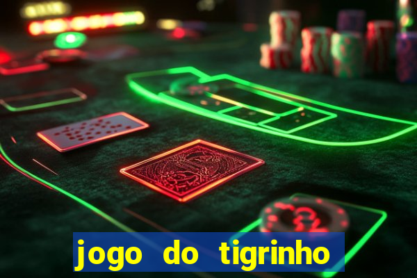 jogo do tigrinho falso para brincar